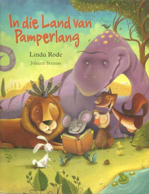 In die Land van Pamperlang Deur: Linda Rode