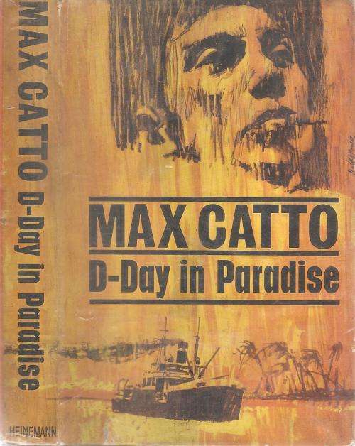 D-Day in Paradise  By: Max Catto