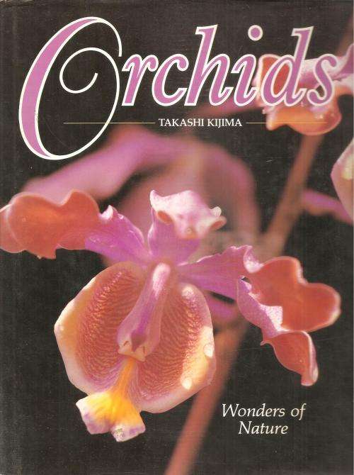 Orchids - Wonders of Nature By: Takashi Kijima