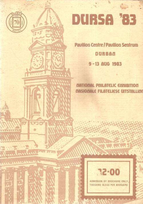DURSA `83 National Philatelic Exhibition - Pavilion Center, Durban August 1983