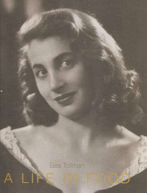Bea Tollman - A Life in Food