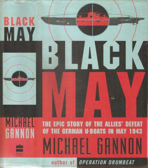 Black May 1943 Michael Gannon
