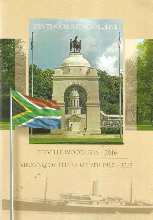 Centenary Retrospective - Delville Wood 1916-2016/ Sinking of the SS Mendi 1917-2017