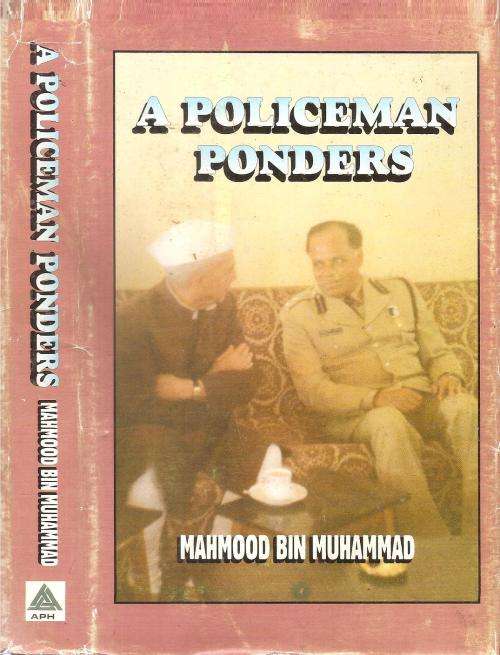 A Policeman Ponders  By: Mahmood Bin Muhammad **Signed Copy**
