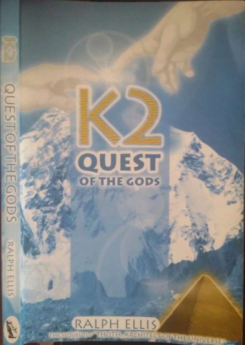 K2 Quest of the Gods by Ralph Ellis