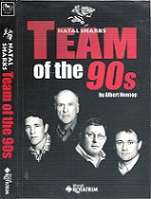 Natal Sharks Team Of The 90's By Albert Heenop **Signed By Author**