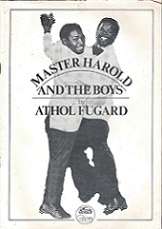 Master Harold And The Boys By Athol Fugard