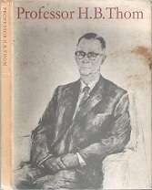 Professor H.B. Thom By D.J. Kotze **Texted In Afrikaans**
