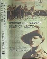 Churchill Wanted Dead Or Alive By Celia Sandys