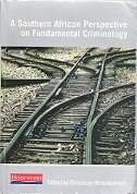 A Southern African Perspective On Fundamental Criminology By Christiaan Bezuidenhout