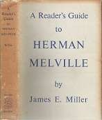 A Reader`s Guide To Herman Melville By James E. Miller