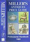 Miller`s Antiques Price Guide 1983 By Martin & Judith Miller