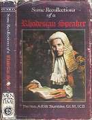 Some Recollections Of A Rhodesian Speaker By The Hon. A. R. W. Stumbles