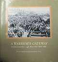 A Warriors Gateway By Johan Wasserman and Brian Kearney **Signed Copy**