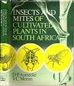 Insects & Mites Of Cultivated Plants In S.A By D.P Annecke & V.C Moran **SCARCE**