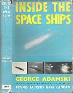Inside The Space Ships By George Adamski **Classic UFO Book**