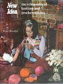 New Idea: Encyclopaedia Of Knitting & Crochet Stitches By Fran Westfall