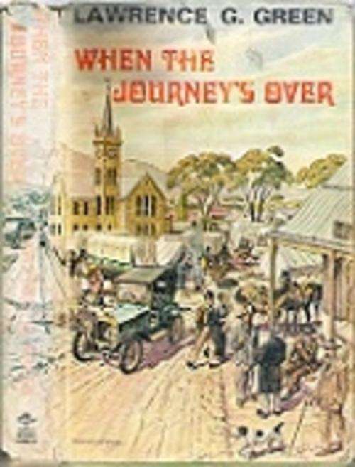 When The Journey's Over - By Lawrence G. Green