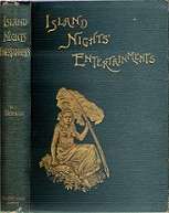 Island Nights' Entertainments - By Robert Louis Stevenson