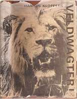 Veldwagter! - By Hannes Kloppers **TEXT IN AFRIKAANS**