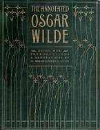The Annotated Oscar Wilde - Edited, With Introductions & Annotations By H. Montgomery Hyde