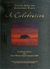 South African National Parks - A Celebration - Edited By Anthony Hall-Martin **LEATHER BOUND**