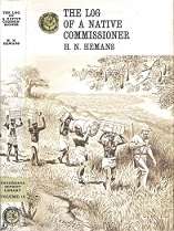 The Log Of A Native Commissioner - By H. N. Hemans