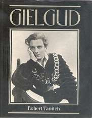 Gielgud - By Robert Tanitch