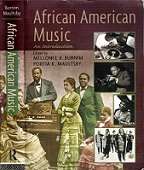 African American Music - By Mellonee V. Burnim and Portia K. Maultsby