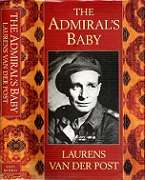The Admiral's Baby - By Laurens Van Der Post