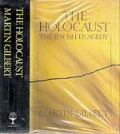The Holocaust - The Jewish Tragedy - By Martin Gilbert