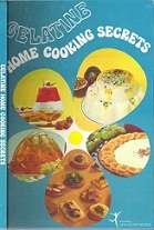 Gelatine Home Cooking Secrets - By Jean Saunders