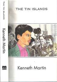 The Tin Islands - By Kenneth Martin