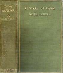 Cane Sugar - By Noal Deerr