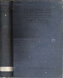 Insect Pests And Their Control In South Africa - By Charles K. Brain