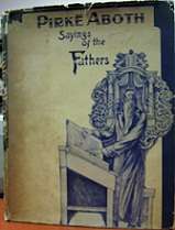 Sayings Of The Fathers - By Pirke Aboth