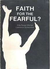 Faith For The Fearful? - By Elda Susan Morran & Lawrence Schlemmer