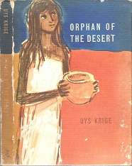 Orphan Of The Desert - By Uys Krige