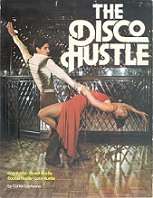 The Disco Hustle - By Carter Lovisone