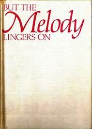 But The Melody Lingers On - By Malcolm Woolfson