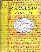 Caribbean Circuit - By Sir Harry Luke