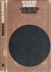 The Black Hole Of Calcutta - A Reconstruction - By Noel Barber