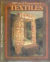 The Care & Preservation Of Textiles - By Karen Finch & Greta Putnam