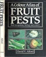 A Colour Atlas Of Fruit Pests - By David V. Alford
