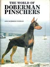 The World Of Doberman Pinschers - By Anna Katherine Nicholas