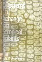 Patterns Of Change In Tropical Plants - By G. P. Chapman