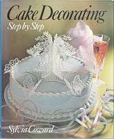 Cake Decorating & Sugar Art - By Sylvia Coward