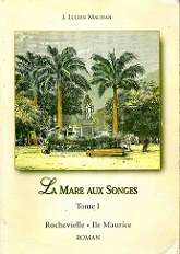La Mare Aux Songes - 3 Vol Set - By J Lucien Maujean **TEXT IN FRENCH**