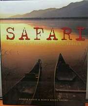 Safari: Journeys Through Wild Africa - By Adrian Bailey and Robyn Keene-Young