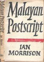 Malayan Postscript - By Ian Morrison